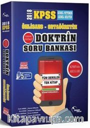 2018 KPSS Ön Lisans Ortaöğretim Genel Yetenek Genel Kültür Doktrin Tek Kitap Tamamı Çözümlü Soru Bankası