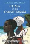Cuma ya da Yaban Yaşam