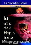 Labirentin Sonu (İçimizdeki Hapishane)