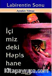 Labirentin Sonu (İçimizdeki Hapishane)