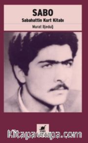 Sabo <br /> Sabahattin Kurt Kitabı
