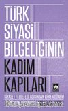 Türk Siyasi Bilgeliğinin Kadim Kapıları