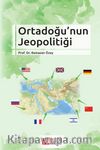 Ortadoğu’nun Jeopolitiği