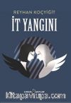 İt Yangını