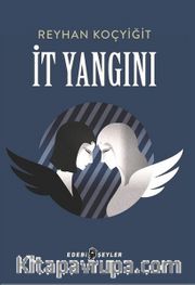 İt Yangını