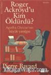 Roger Ackroyd'u Kim Öldürdü