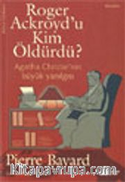 Roger Ackroyd'u Kim Öldürdü