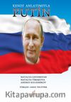 Kendi Anlatımıyla Putin