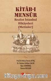 Kitab-ı Mensur <br /> Realist İstanbul Hikayeleri