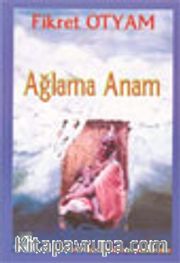 Ağlama Anam