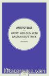 Hayatı Her Gün Yeni Baştan Keşfetmek
