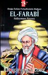 Doğu İslam Felsefesinin Babası El-Farabi
