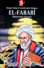 Doğu İslam Felsefesinin Babası El-Farabi