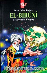 Eczacılığın Babası El-Biruni
