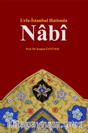 Urfa-İstanbul Hattında Nabi