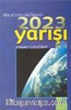 Risk Altında Bir Ülkenin 2023 Yarışı