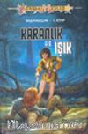 Karanlık ve Işık 1. Kitap