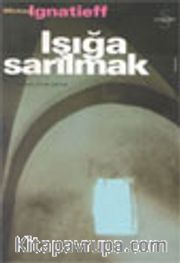 Işığa Sarılmak
