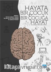 Hayata Bir Çocuk Bir Çocuğa Hayat <br /> Suça Karışmanın Erken Yaşta Önlenmesi