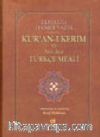 Elmalılı Hamdi Yazır Kur'an-ı Kerim ve Ayet Ayet Türkçe Meali
