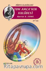 Tom Amca’nın Kulubesi