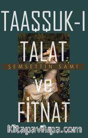 Taaşşukı Talat ve Fitnat