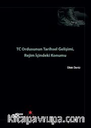 TC Ordusunun Tarihsel Gelişimi Ordu İçindeki Konumu