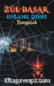 Zül-Basar / Efsane Şehir
