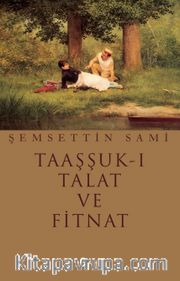 Taaşşuk-ı Talat ve Fitnat