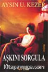 Aşkını Sorgula