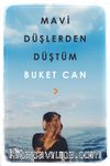 Mavi Düşlerden Düştüm