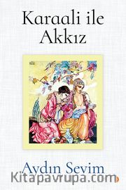 Karaali ile Akkız