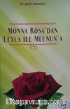 Yüzyılın Ses Getiren Efsanevi Aşk Şiiri Monna Rosa’dan Leyla İle Mecnun’a