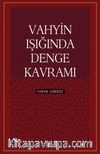 Vahyin Işığında Denge Kavramı