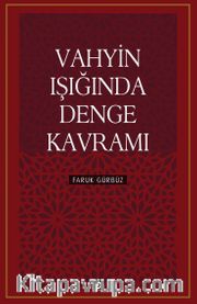 Vahyin Işığında Denge Kavramı