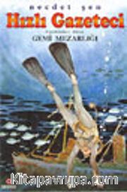 Hızlı Gazeteci 18 / Gemi Mezarlığı