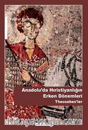 Anadoluda Hristiyanlığın Erken Dönemleri