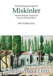 Osmanlı İmparatorluğunda Miskinler