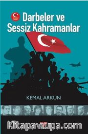 Darbeler ve Sessiz Kahramanlar