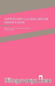 Sofistlerin Çalışma Kitabı: Dissoi Logoi