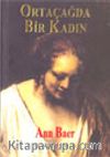 Ortaçağda Bir Kadın