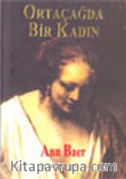 Ortaçağda Bir Kadın