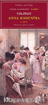 Anna Karenina / Cilt 1