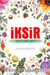 İksir Şifalı Bitkilerle Tedavi Yolları