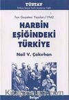 Harbin Eşiğindeki Türkiye & Tan Gazetesi Yazıları/1942