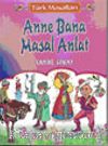 Anne Bana Masal Anlat
