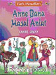 Anne Bana Masal Anlat