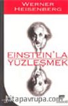 Einstein'la Yüzleşmek