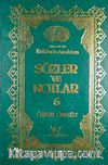 Sözler ve Notlar 6.Cilt