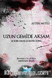Uzun Gemide Akşam